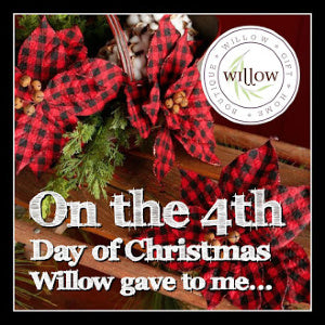 On the Fourth Day of Christmas Willow Gave to me