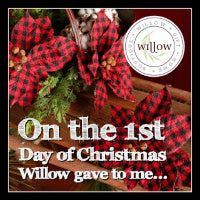 Twelve Days of Christmas Deals at Willow - Day #1